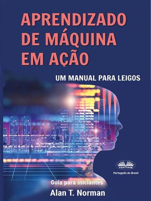 cover image of Aprendizado De Máquina Em Ação